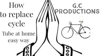 How to replace cycle tube at home easy|G.C Productions
