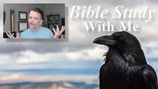 Bible Study With Me - Genesis 8 - The Raven and the Dove
