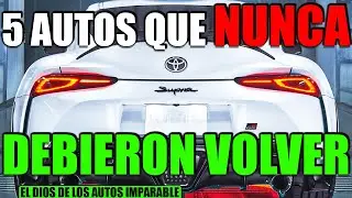 5 AUTOS QUE NUNCA DEBIERON VOLVER