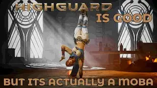 HIGHGUARD Is A Glorified MOBA That's Not as bad as You Think
