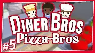 Pizza Bros - #5 - CRYING DIVAS!! (4-Player Diner Bros Gameplay)