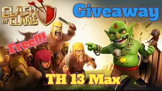 GIVEAWAY MY TH 13 MAX ID ||| FREE!!|| CLASH OF CLANS #crezo