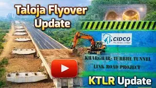 Kharghar Turbhe Tunnel & Taloja Flyover Latest Update 2026 | Navi Mumbai Progress 🚧 | #BackpackNihal
