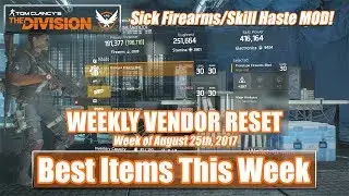 The Division Weekly Vendor Reset (August 25th, 2017) - Best Items This Week
