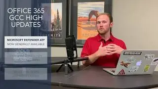 CS2 On Demand: Office 365 GCC High Update 08/2019