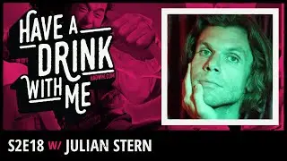 Julian Stern & Shanghai Knights | HADWM S2E18