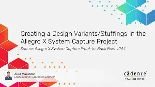 Allegro X System Capture | Managing Design Variants & Stuffing Options