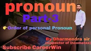Order of personal pronoun/ Pronoun for competitive exams SSC/ CGL/ CHSL/MTS/ GD/ Banking