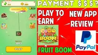 I Tested Fruit boom Play To Earn Game | Paypal Earning App | Fruit Boom App Full Review 