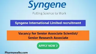 Syngene International &ndash; Vacancy for Senior Research Associate/ Senior Associate Scientist