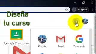 Diseña tu curso con Classroom