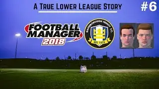 Gainsborough Trinity | Episode 6: 1ST REGEN YOUTH INTAKE! | Football Manager 2018 | FootyManagerTV