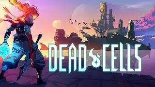 Dead cells_firsr level and beginning of second level full gameplay fr
