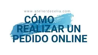 TUTORIAL C&Oacute;MO HACER UN PEDIDO ONLINE