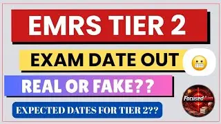 🔉EMRS TIER 2 EXAM DATE NOTICE📝😬|| IS THIS REAL OR FAKE?? EXPECTED DATES FOR TIER 2🤔