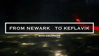 Flight From Newark(EWR), USA to Keflavik (KEF), ICELAND with Icelandair | January | Winter