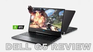 Dell G5 Review - The Best Budget Gaming Laptop Ever?