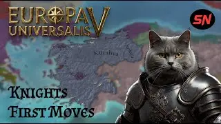 Destroy Ottomans and Conquer East Anatolia in just 35 Years as the Knights! Starting Move Guide