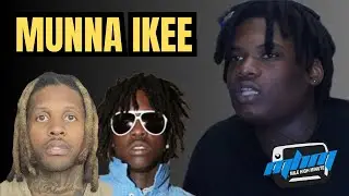 Munna Ikee: Relationship w Lil Durk 