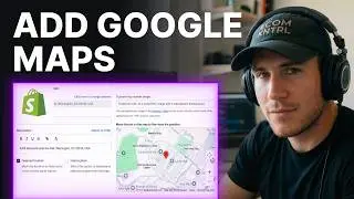 How to Add Google Maps to Shopify | Map Embed Setup