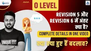 O level में R5(Revision5) और R6(Revision6) में क्या अंतर है ? | O level july 2022 Exam | #olevel