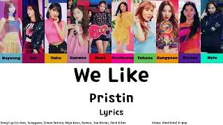 Pristin - We Like Lyrics (Han/Rom/Eng)