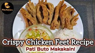 Crispy Chicken Feet Recipe. Buto Pwedeng Kainin! Crispy On The Outside, Soft & Juicy On The Inside!