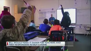 Bill would make it easier for teachers, first responders to buy a home