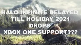 Halo Infinite drops support for XBOX One and delayed to holiday 2021
