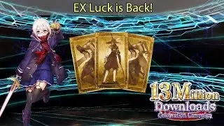 FGO - EX LUCK IS BACK! (13 Million Downloads Rolls)