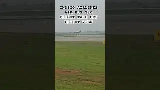 INDIGO FLIGHT TAKE OFF VIEW #airplane#bangalore#lufthansa#express#youtubeshorts#shorts#shortvideo