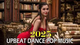 Upbeat Songs That'll Make You Dance the Whole Day | English Pop Music | Mood Booster Music Playlist