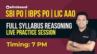 SBI PO | IBPS PO | LIC AAO | Full Syllabus Reasoning Practice | Mukesh Sir