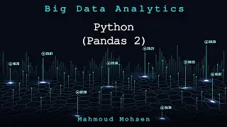 13. Python (Pandas 2) - Big-Data Analytics