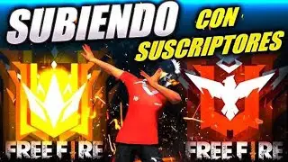 🔴SUBIENDO CON SEGUIDORES A MAESTRO EN DE-CLASIFICATORIA🔥💣