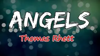 Thomas Rhett - Angels (Lyrics)