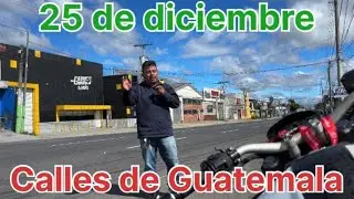 así están la calles de GUATEMALA 25 DE DICIEMBRE