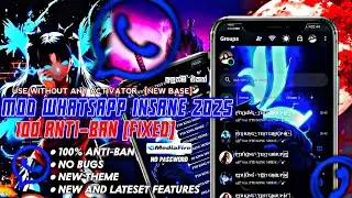 🥵NOVOOO🔥 අම්මෝහ් ඒක..MOD WHATSAPP ANTI-BAN 2025 🤯  [LATEST &times; 100% ANTI-BAN] 💤 | PTD KING MODS 🌀🔥
