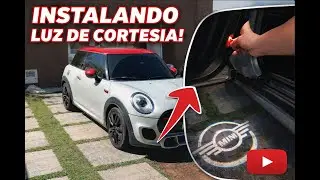 Instalei Luz de Cortesia na Porta do Mini Cooper JCW