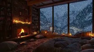 A Warm Winter Hideaway | Snow Outside, Fireplace Sounds Inside