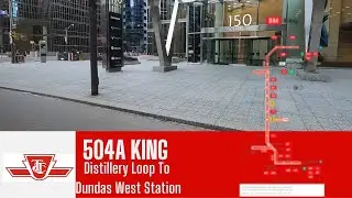 TTC 504A King - Distillery Loop To Dundas West Station On A BRAND NEW Alstom Flexity Outlook!!