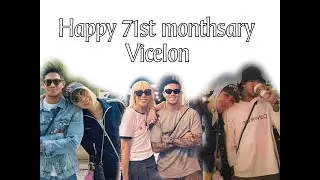 ViceIon 71st monthsary