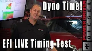 EFI LIVE Timing Dyno Test | Power Driven Diesel