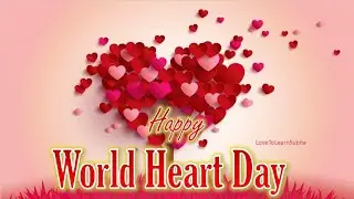 World Heart Day 2025 Status |World Heart Day |World Heart Day Wishes/World Heart Day Whatsapp Status
