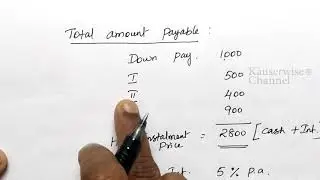 #3 Hire Purchase Accounting | When Cash Price is not Given | Problem with Solution | by kauserwise&reg;