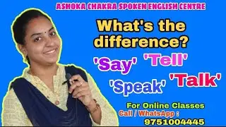 What's the Difference | 'Say' | 'Tell' | 'Speak' | 'Talk' || Spoken English through Tamil | ACF
