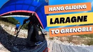 HANG GLIDING - Laragne to Grenoble 120KM narrated flight