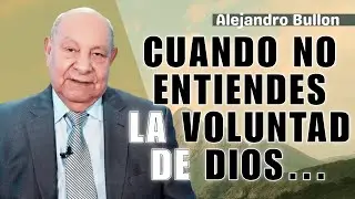 Cuando El Dolor Llega, ¿Dónde Está Dios? - Pastor Alejandro Bullón
