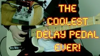 This Is the Coolest Delay Pedal Ever