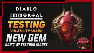 Testing - Volatility Shard - New 2* Legendary Gem - JUST DON'T WASTE ON YOUR MONEY - Diablo Immortal